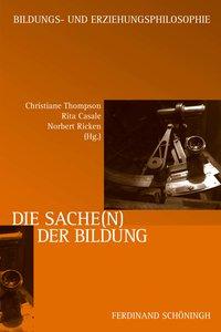 Seller image for Die Sache(n) der Bildung for sale by moluna