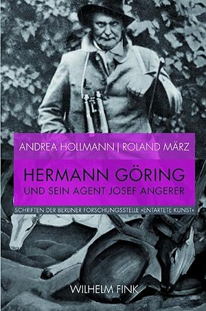 Imagen del vendedor de Hermann Goering und sein Agent Josef Angerer a la venta por moluna