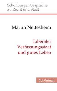 Bild des Verkufers fr Liberaler Verfassungsstaat und gutes Leben zum Verkauf von moluna