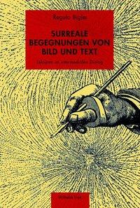Seller image for Surreale Begegnungen von Bild und Text for sale by moluna