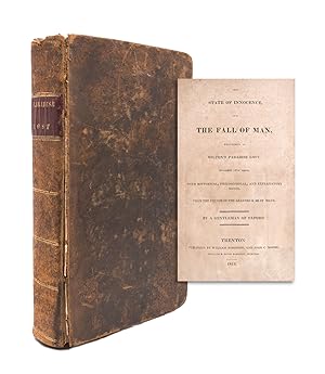 Imagen del vendedor de The State of Innocence, and the Fall of Man: described in Milton's Paradise Lost. Rendered into prose; with historical, philosophical, and explanatory notes. From the French of the learned R. de St. Maur: by a gentleman of Oxford a la venta por The Old Mill Bookshop