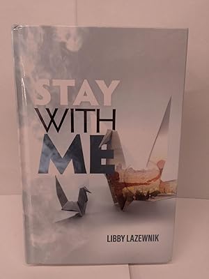 Imagen del vendedor de Stay With Me a la venta por Chamblin Bookmine