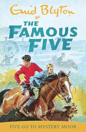 Imagen del vendedor de Famous Five: Five Go To Mystery Moor : Book 13 a la venta por Smartbuy