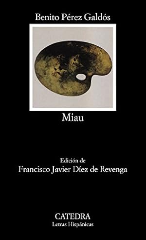 Miau. Ed. Francisco Javier Díez de Revenga.