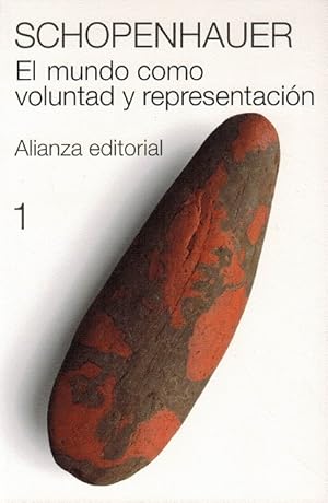 Seller image for Mundo como voluntad y representacin, El. Tomo 1. [Ttulo original: Die Welt als Wille und Vorstellung. Traduccin y notas de Roberto R. Aramayo]. for sale by La Librera, Iberoamerikan. Buchhandlung