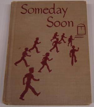 Image du vendeur pour Someday Soon: a Study of a Community and its Workers (Social Studies: Curriculum Foundation Series) mis en vente par Books of Paradise