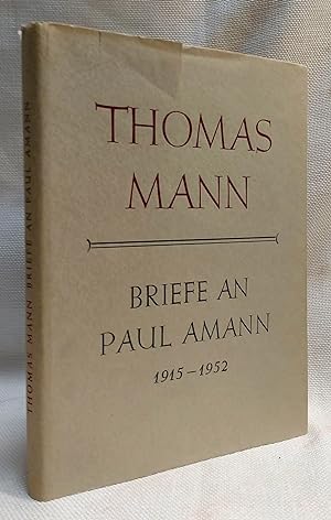 Seller image for Briefe an Paul Amann, 1915-1952. Mit 3 Abbildungen for sale by Book House in Dinkytown, IOBA