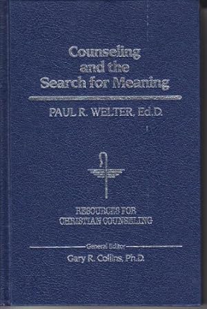 Immagine del venditore per Counseling and the Search for Meaning (Resources for Christian Counseling) venduto da WeBuyBooks