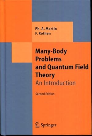 Seller image for Many-Body Problems and Quantum Field Theory: An Introduction (Theoretical and Mathematical Physics) for sale by Turgid Tomes