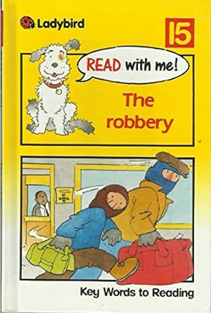 Bild des Verkufers fr The Robbery: 15 (Read with Me) zum Verkauf von WeBuyBooks