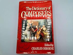 Seller image for The dictionary of composers for sale by Goldstone Rare Books