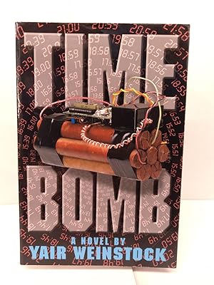 Immagine del venditore per Time Bomb: A Novel venduto da Chamblin Bookmine