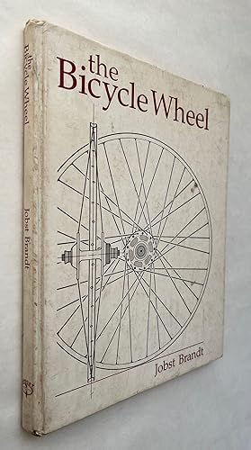The Bicycle Wheel; Jobst Brandt; illustrated by Sherry Sheffield Boulton