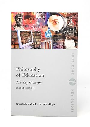 Imagen del vendedor de Philosophy of Education: The Key Concepts (Second Edition) a la venta por Underground Books, ABAA