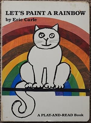 Let's Paint a Rainbow : A Play-and-Read Book