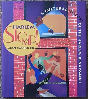 Image du vendeur pour Harlem Stomp! : A Cultural History of the Harlem Renaissance mis en vente par LJ's Books