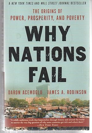 Immagine del venditore per Why Nations Fail: The Origins of Power, Prosperity, and Poverty venduto da EdmondDantes Bookseller