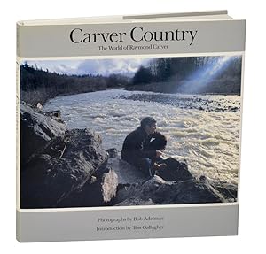 Immagine del venditore per Carver Country: The World of Raymond Carver venduto da Jeff Hirsch Books, ABAA