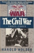 Bild des Verkufers fr Witness to War: Civil War, 1862-65 zum Verkauf von WeBuyBooks