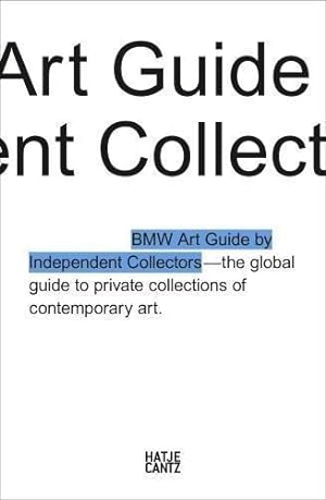 Immagine del venditore per The Fourth BMW Art Guide by Independent Collectors venduto da WeBuyBooks