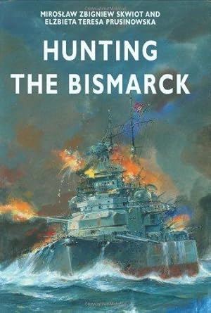 Immagine del venditore per Hunting the Bismarck venduto da WeBuyBooks