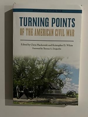 Imagen del vendedor de Turning Points of the American Civil War a la venta por Liberty Book Store ABAA FABA IOBA