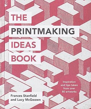 Seller image for The Printmaking Ideas Book for sale by The Anthropologists Closet