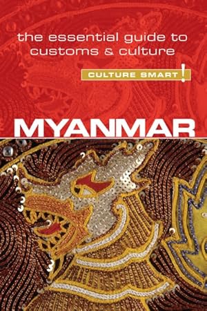 Seller image for Myanmar Burma : The Essential Guide to Customs & Culture for sale by GreatBookPricesUK