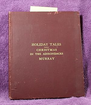 Seller image for HOLIDAY TALES Christmas in the Adirondacks for sale by THE BOOK VAULT