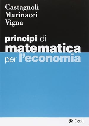 Imagen del vendedor de Principi di matematica per economia a la venta por Libro Co. Italia Srl