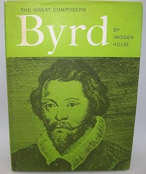 Seller image for Byrd (The Great Composers) for sale by Easy Chair Books