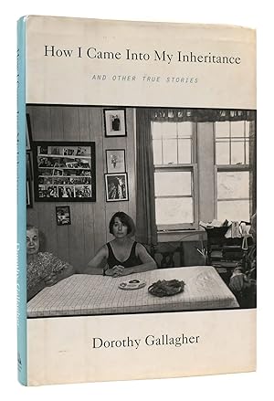 Seller image for HOW I CAME INTO MY INHERITANCE And Other True Stories for sale by Rare Book Cellar