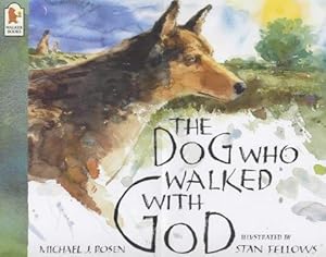 Seller image for The Dog Who Walked with God for sale by WeBuyBooks