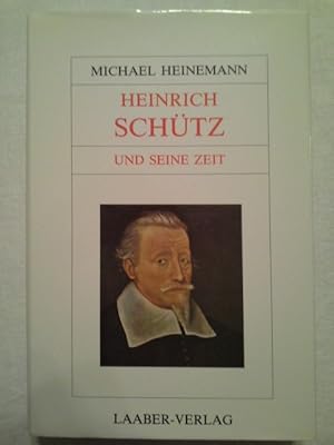 Bild des Verkufers fr Heinrich Schtz und seine Zeit. Grosse Komponisten und ihre Zeit zum Verkauf von Herr Klaus Dieter Boettcher