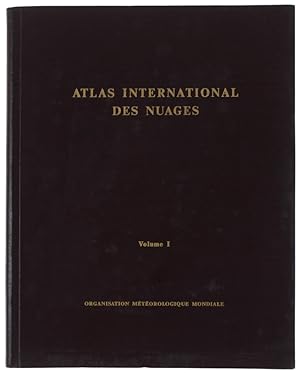 ATLAS INTERNATIONAL DES NUAGES. Volume I seul.: