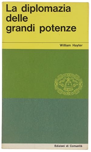 LA DIPLOMAZIA DELLE GRANDI POTENZE.: