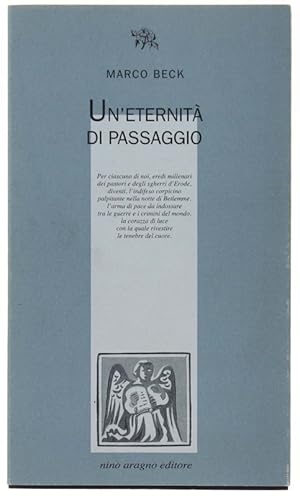 Image du vendeur pour UN' ETERNIT DI PASSAGGIO: mis en vente par Bergoglio Libri d'Epoca