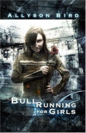 Imagen del vendedor de Bull Running for Girls a la venta por WeBuyBooks