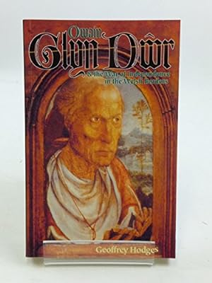 Seller image for Owain Glyn Dwr and the War of Independence in the Welsh Borders for sale by WeBuyBooks