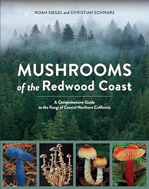 Seller image for Mushrooms of the Redwood Coast (Paperback) for sale by AussieBookSeller