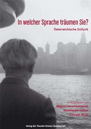 Bild des Verkäufers für In welcher Sprache träumen Sie? Österreichische Exillyrik zum Verkauf von Berliner Büchertisch eG