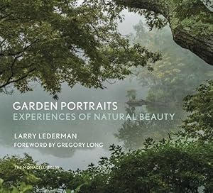 Seller image for Garden Portraits: Experiences of Natural Beauty by Lederman, Larry, Christopher, Thomas [Hardcover ] for sale by booksXpress