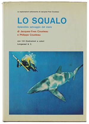LO SQUALO - Splendido selvaggio del mare.: