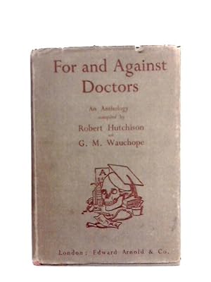Bild des Verkufers fr For and Against Doctors zum Verkauf von World of Rare Books