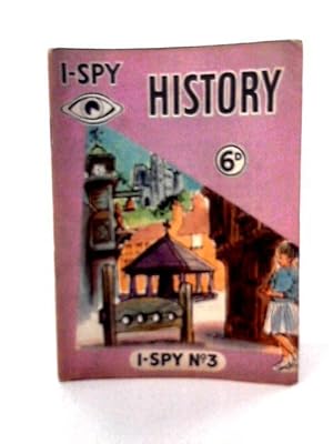 Seller image for I-Spy History (I-Spy No.3) for sale by World of Rare Books