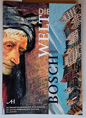 Image du vendeur pour Die Welt von Bosch. mis en vente par Versandantiquariat Kerstin Daras