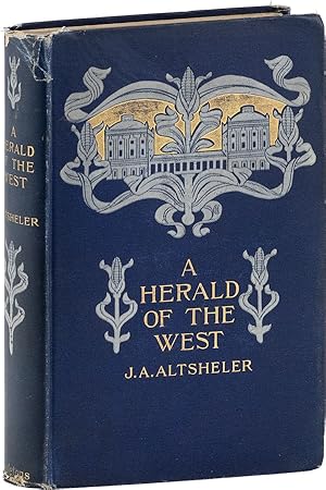 Seller image for A Herald of the West: an American Story of 1811-1815 for sale by Lorne Bair Rare Books, ABAA