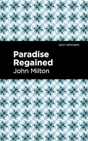 Seller image for Paradise Regained (Paperback) for sale by CitiRetail