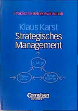 Bild des Verkufers fr Praktische Betriebswirtschaft: Strategisches Management zum Verkauf von getbooks GmbH