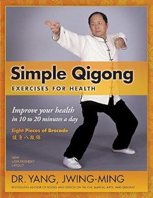 Image du vendeur pour Simple Qigong Exercises for Health (Paperback) mis en vente par Grand Eagle Retail